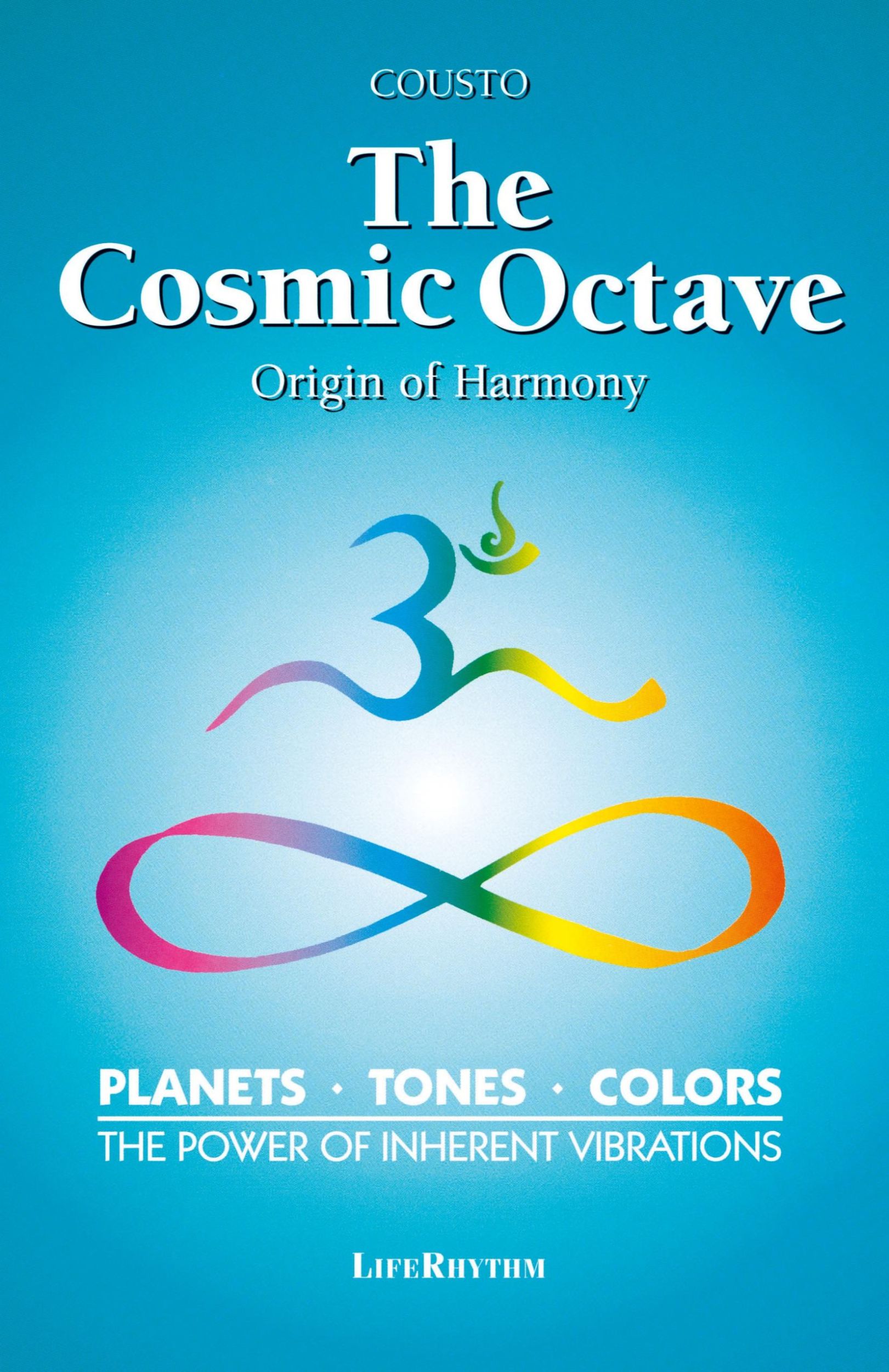 Cover: 9780940795204 | The Cosmic Octave | Origin of Harmony | Hans Cousto | Taschenbuch