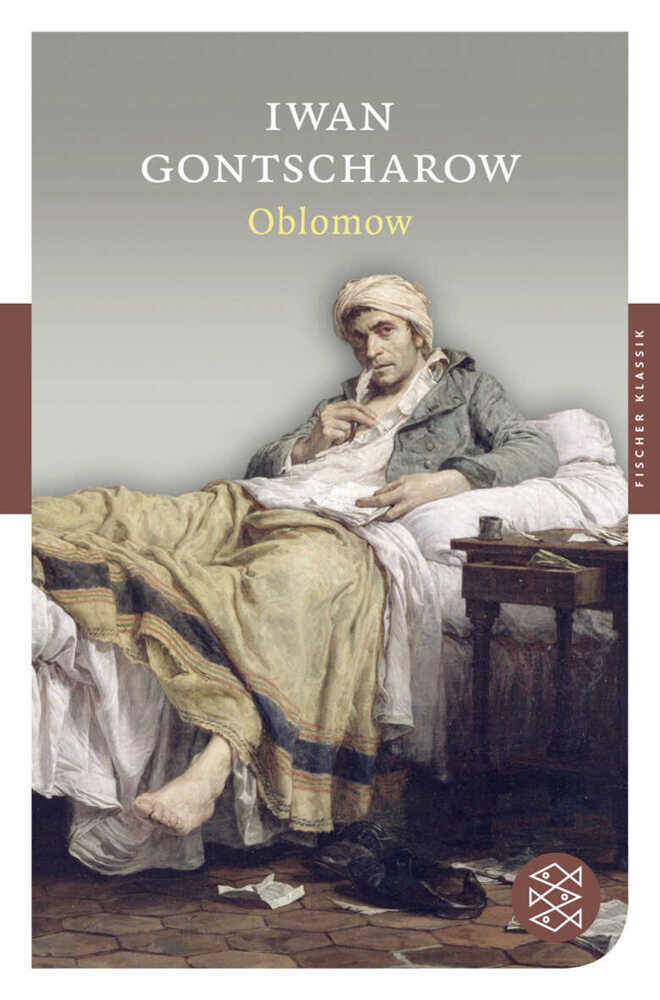 Cover: 9783596901586 | Oblomow | Iwan Aleksandrowitsch Gontscharow | Taschenbuch | 672 S.