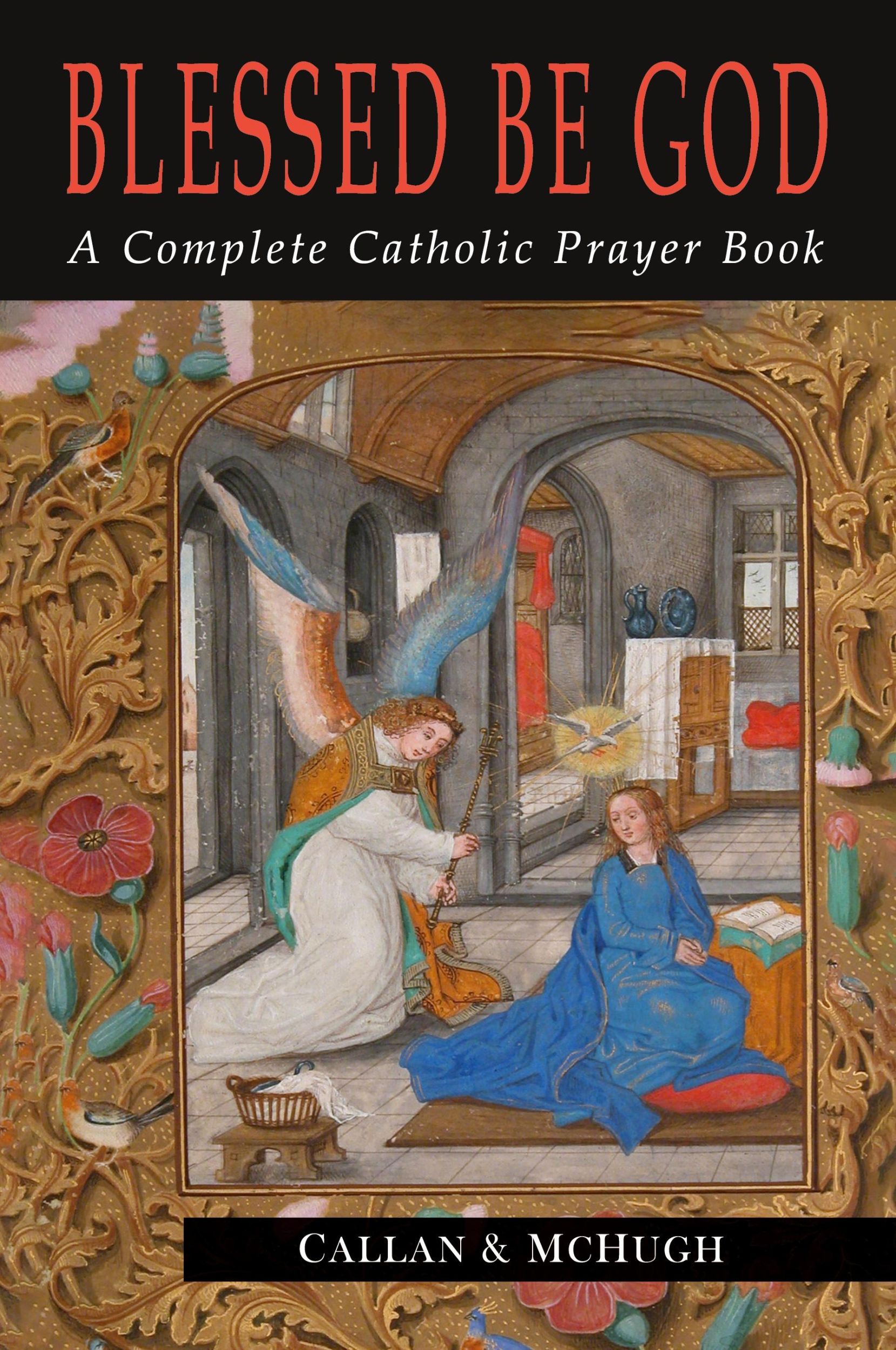 Cover: 9781684228645 | Blessed Be God | A Complete Catholic Prayer Book | Taschenbuch | 2024