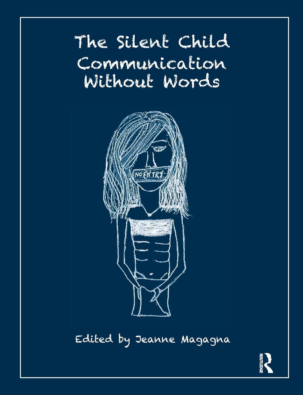 Cover: 9781855755185 | The Silent Child | Communication without Words | Jeanne Magagna | Buch