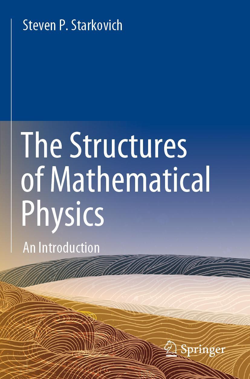 Cover: 9783030734510 | The Structures of Mathematical Physics | An Introduction | Starkovich