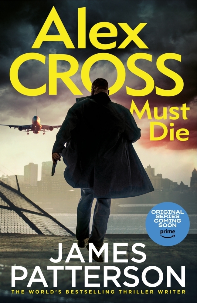 Cover: 9781529136609 | Alex Cross Must Die | (Alex Cross 31) | James Patterson | Taschenbuch