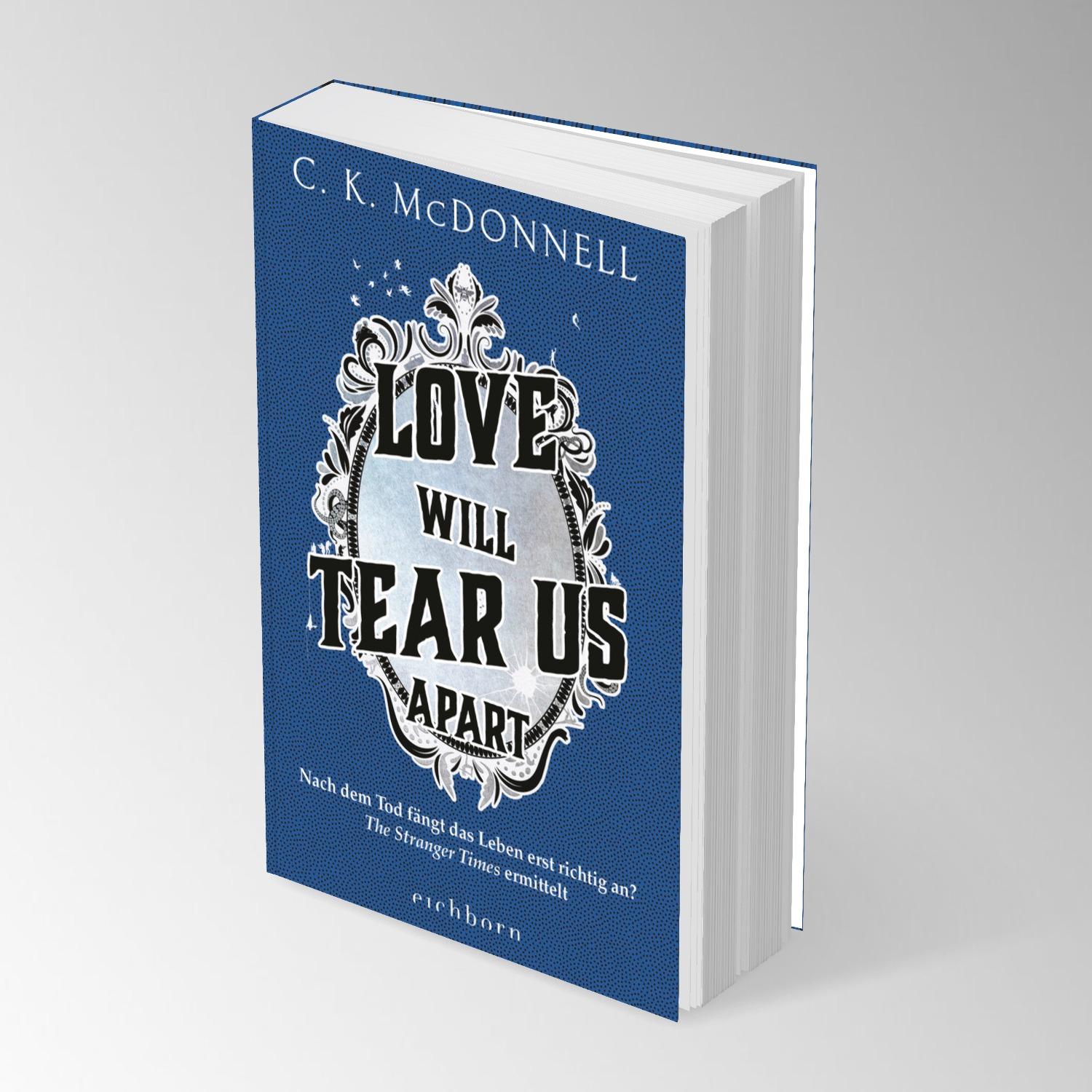 Bild: 9783847902034 | Love Will Tear Us Apart | C. K. McDonnell | Taschenbuch | 496 S.