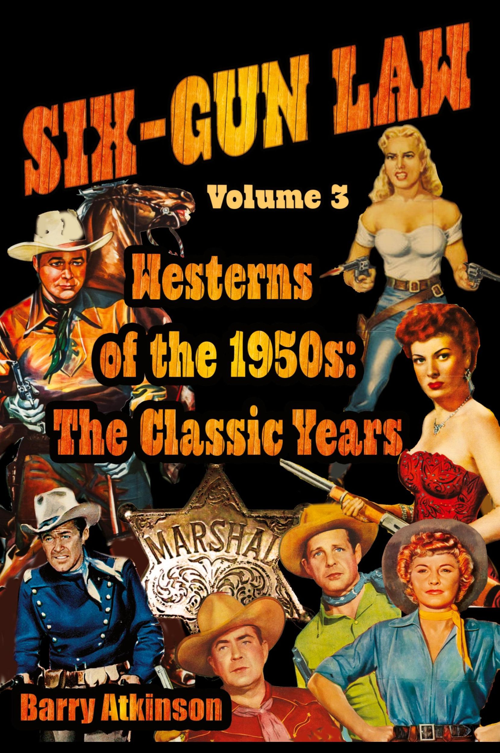 Cover: 9781644301173 | SIX-GUN LAW Westerns of the 1950s | The Classic Years | Atkinson