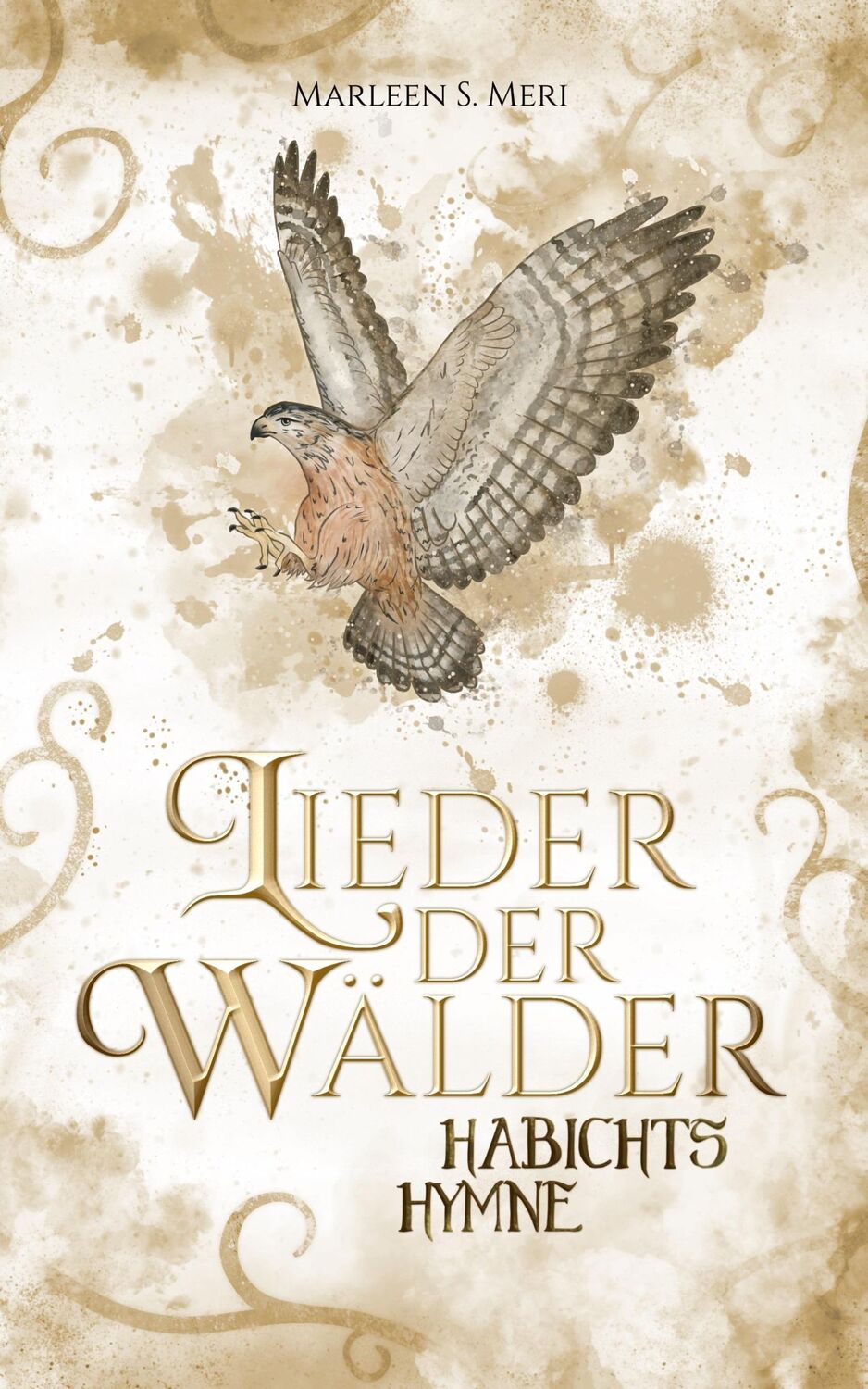 Cover: 9783985957187 | Lieder der Wälder | Band III. Habichtshymne | Marleen S. Meri | Buch