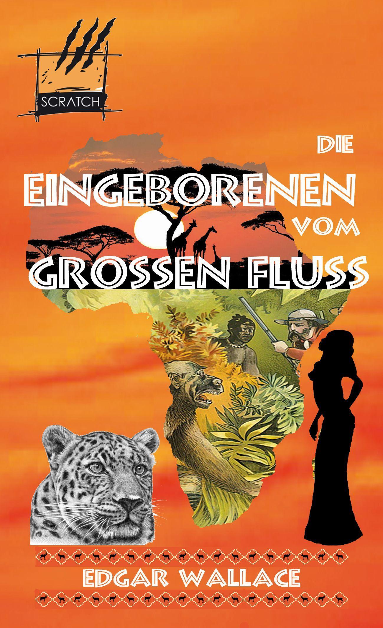 Cover: 9783940928368 | Die Eingeborenen vom Großen fluss | Die Afrika-Romane 2 | Schreiber