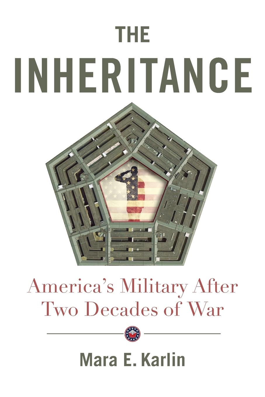 Cover: 9780815738459 | The Inheritance | America's Military After Two Decades of War | Karlin