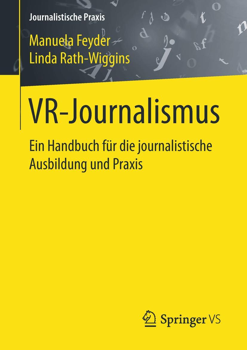 Cover: 9783658222161 | VR-Journalismus | Linda Rath-Wiggins (u. a.) | Taschenbuch | Paperback