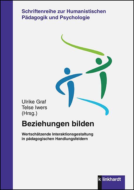 Cover: 9783781522947 | Beziehungen bilden | Ulrike Graf (u. a.) | Taschenbuch | 230 S. | 2019