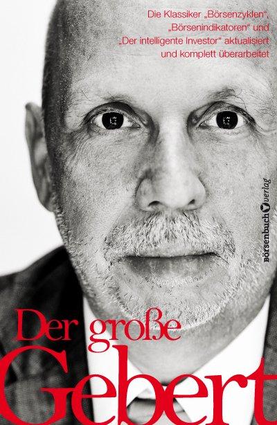 Cover: 9783864702549 | Der große Gebert | Thomas Gebert | Buch | 335 S. | Deutsch | 2015