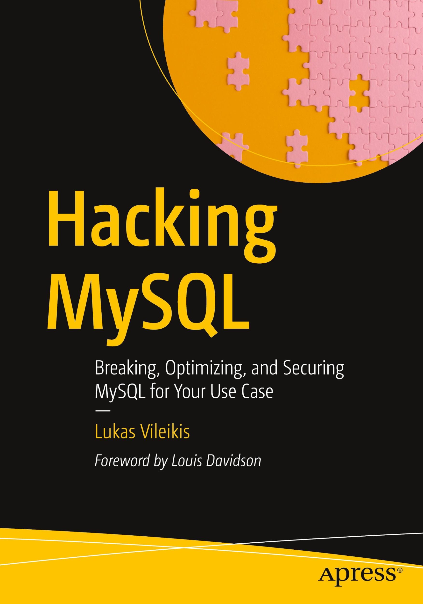 Cover: 9798868809798 | Hacking MySQL | Lukas Vileikis | Taschenbuch | xxi | Englisch | 2024