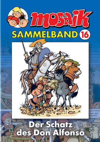 Cover: 9783932667763 | Mosaik Sammelband - Der Schatz des Don Alfonso | Klaus D. Schleiter