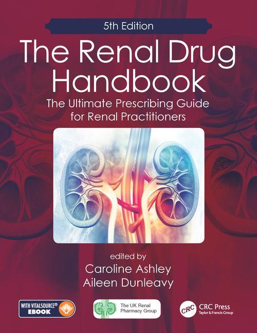 Cover: 9781138624511 | The Renal Drug Handbook | Aileen Dunleavy (u. a.) | Taschenbuch | 2018