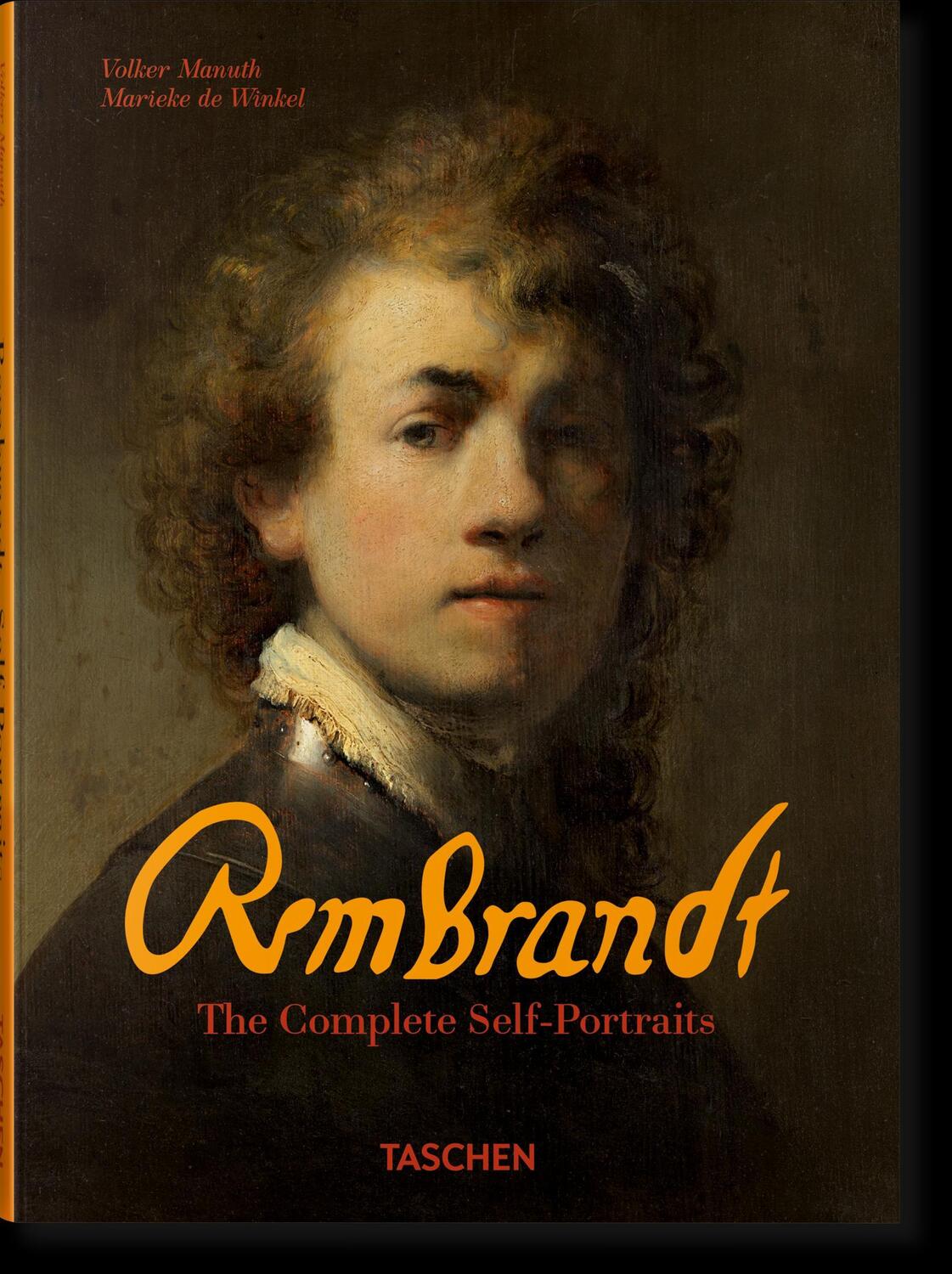 Cover: 9783836596671 | Rembrandt. The Complete Self-Portraits | Marieke de Winkel (u. a.)