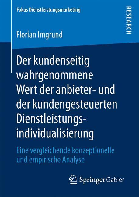 Cover: 9783658163938 | Der kundenseitig wahrgenommene Wert der anbieter- und der...