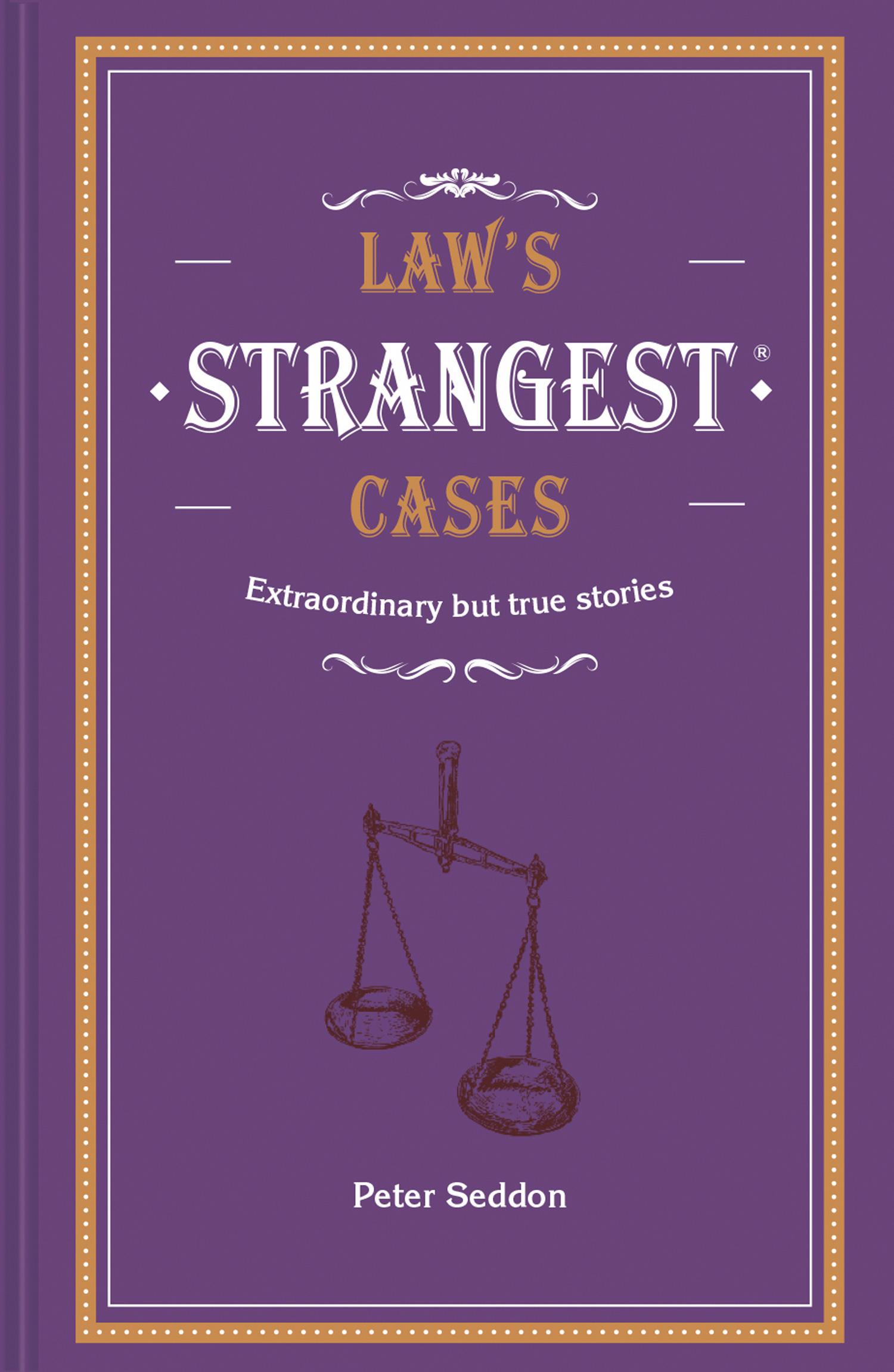 Cover: 9781911622352 | Law's Strangest Cases | Peter Seddon | Buch | Gebunden | Englisch