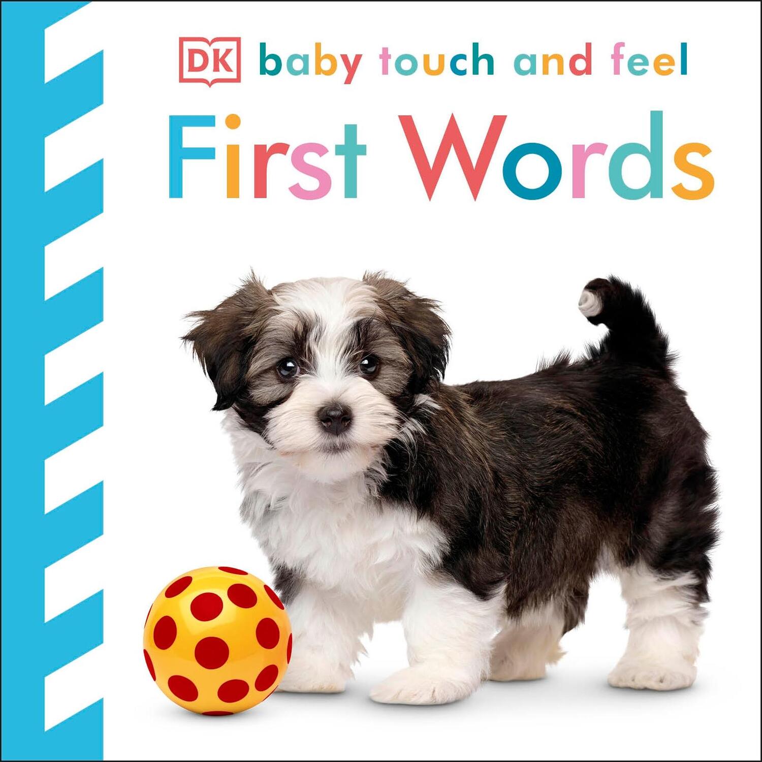 Cover: 9781405329149 | Baby Touch and Feel First Words | Dk | Taschenbuch | 12 S. | Englisch