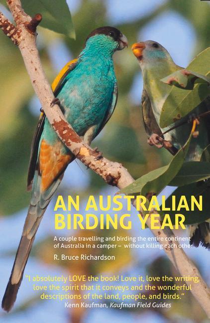 Cover: 9781912081387 | An Australian Birding Year | R. Bruce Richardson | Taschenbuch | 2021