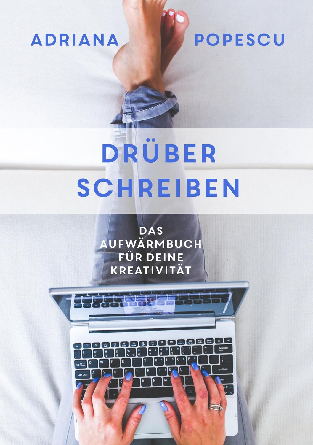 Cover: 9783751914925 | Drüber schreiben | Das Aufwärmbuch für deine Kreativität | Popescu