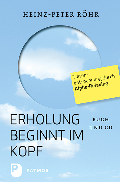 Cover: 9783843600408 | Erholung beginnt im Kopf, m. 1 Audio-CD | Heinz-Peter Röhr | Buch