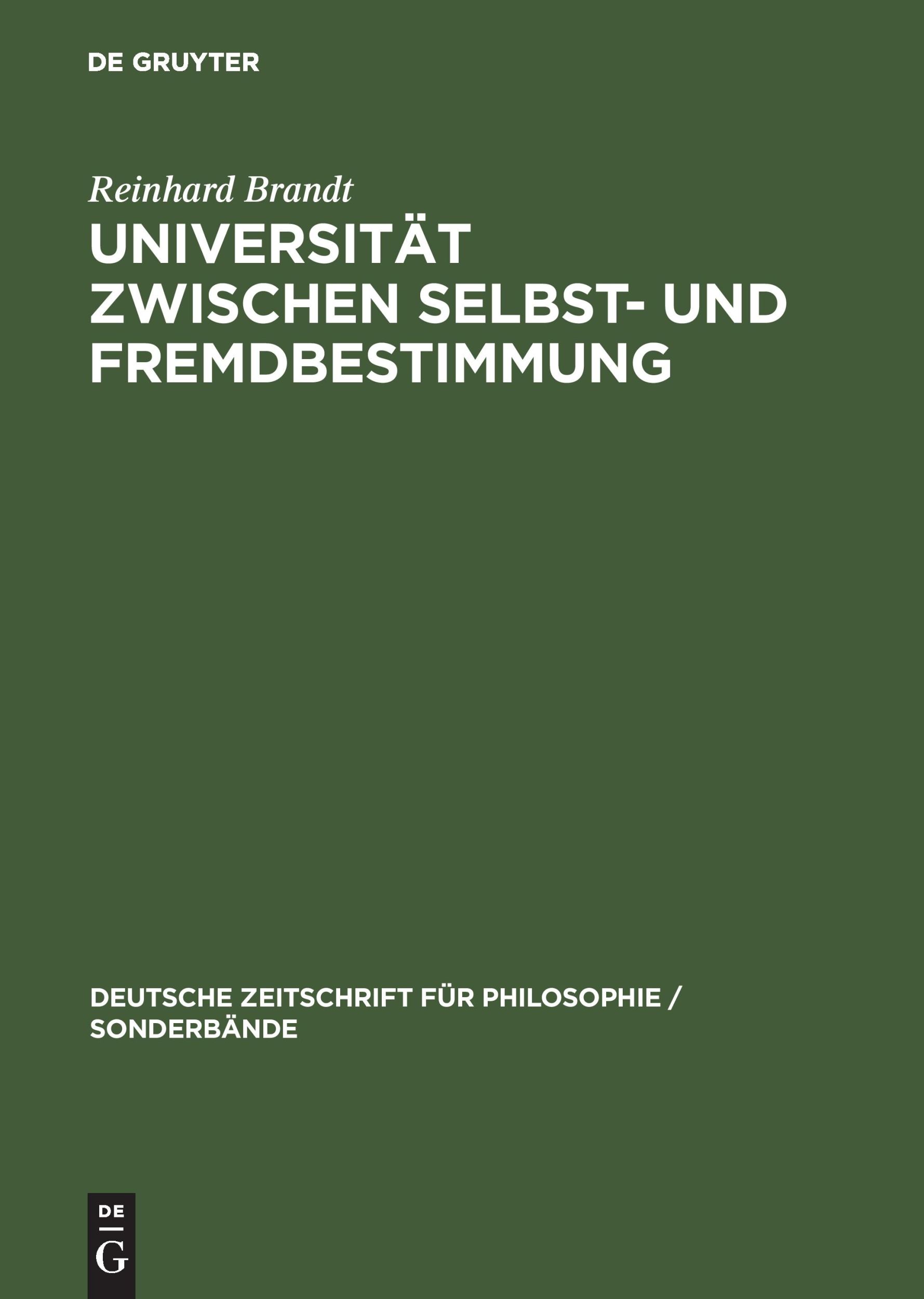 Cover: 9783050038599 | Universität zwischen Selbst- und Fremdbestimmung | Reinhard Brandt