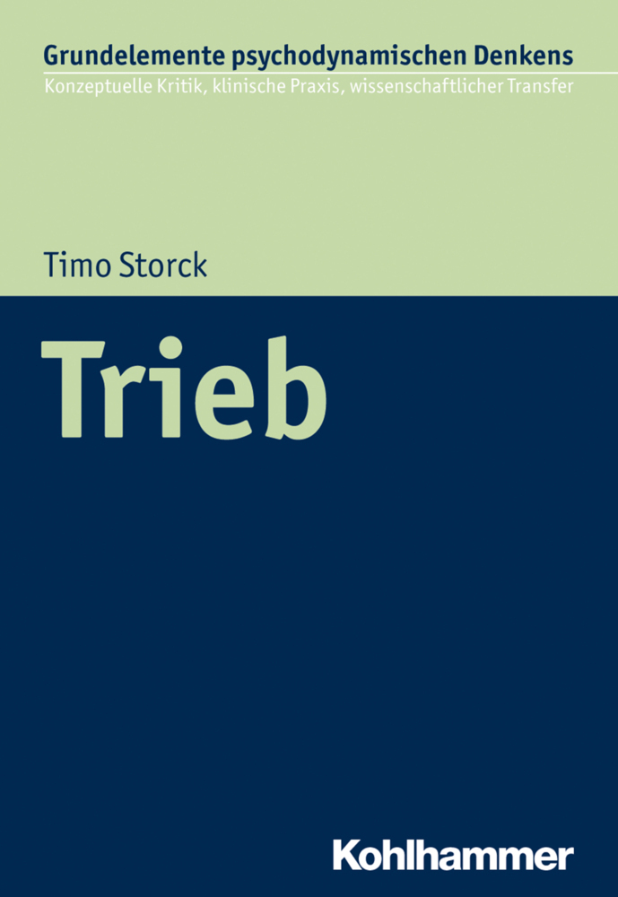 Cover: 9783170337480 | Trieb | Timo Storck | Taschenbuch | 176 S. | Deutsch | 2018