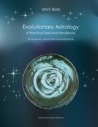 Cover: 9783837092028 | Evolutionary Astrology | Practical Text and Handbook | Ulrich Böld