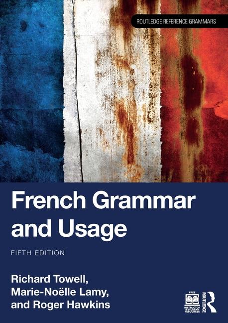 Cover: 9781032444635 | French Grammar and Usage | Marie-Noelle Lamy (u. a.) | Taschenbuch