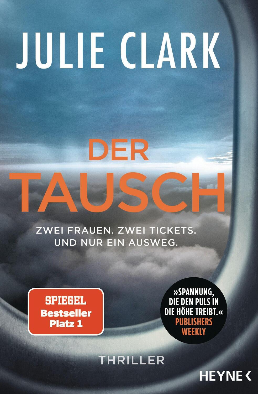 Cover: 9783453424975 | Der Tausch - Zwei Frauen. Zwei Tickets. Und nur ein Ausweg. | Clark