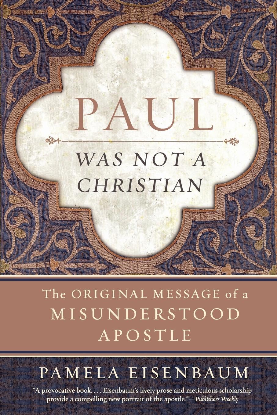 Cover: 9780061349911 | Paul Was Not a Christian | Pamela Eisenbaum | Taschenbuch | Englisch