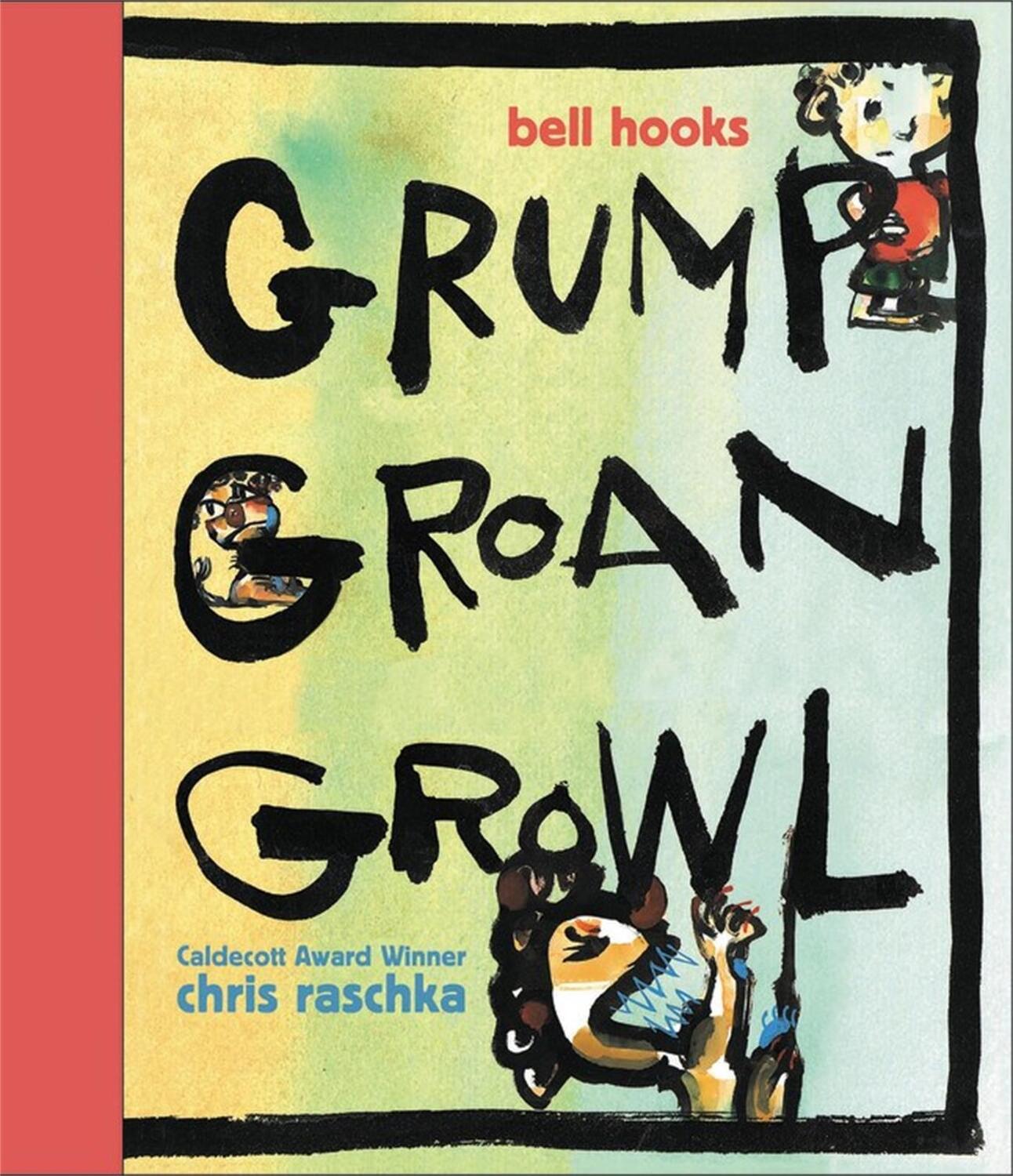 Cover: 9781368007825 | Grump Groan Growl | Bell Hooks | Buch | Englisch | 2017