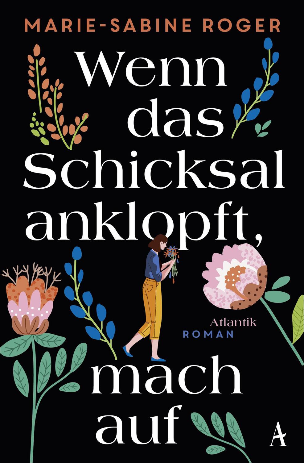 Cover: 9783455009156 | Wenn das Schicksal anklopft, mach auf | Roman | Marie-Sabine Roger