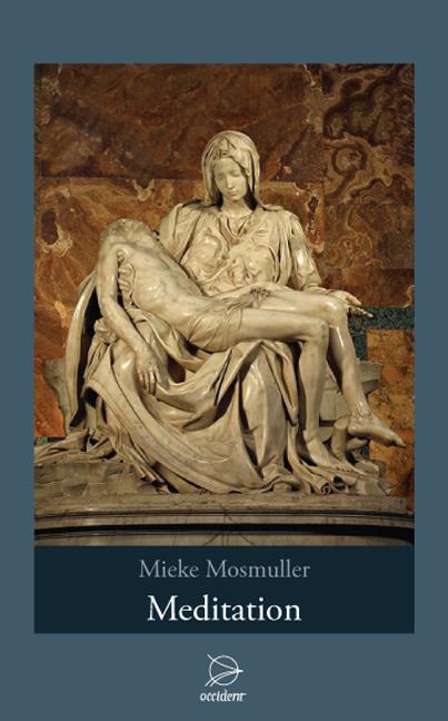 Cover: 9783000318894 | Meditation | Mieke Mosmuller | Buch | 137 S. | Deutsch | 2010