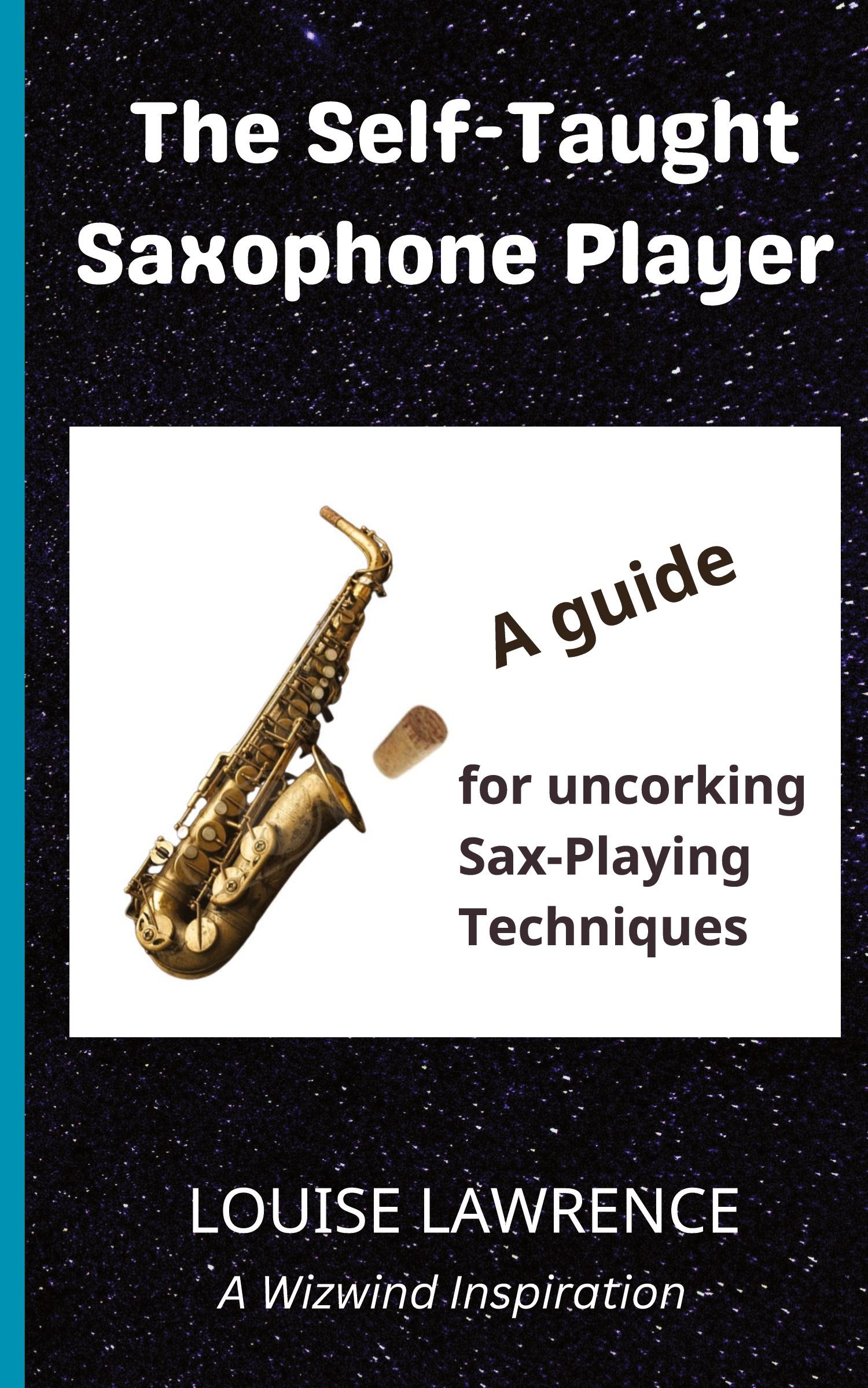 Cover: 9781916068865 | The Self-Taught Saxophone Player | Louise Lawrence | Taschenbuch