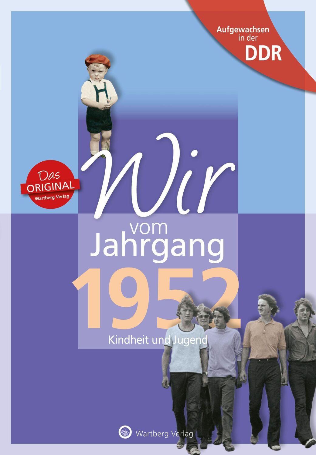 Cover: 9783831331529 | Aufgewachsen in der DDR - Wir vom Jahrgang 1952 - Kindheit und Jugend