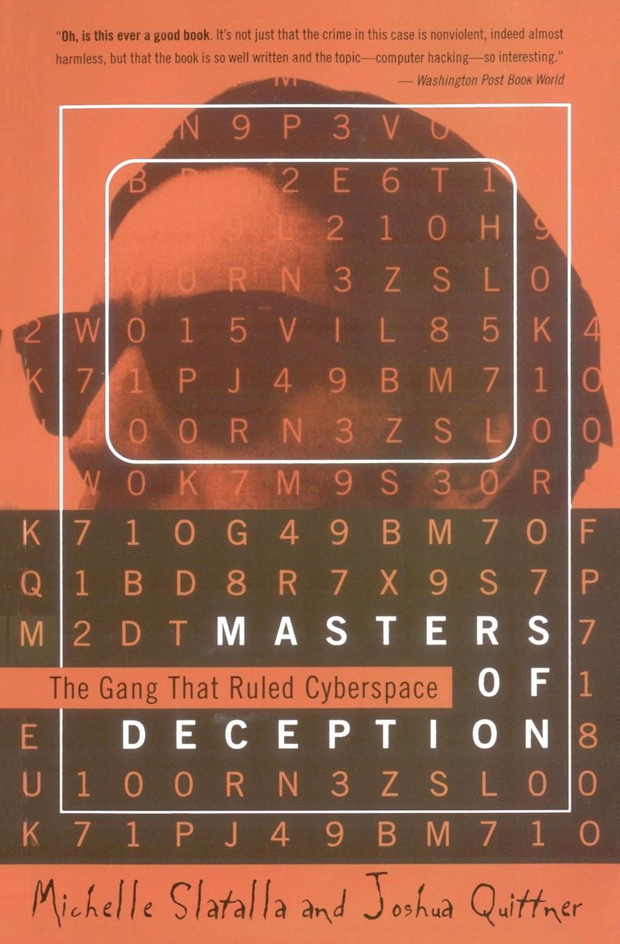 Cover: 9780060926946 | The Masters of Deception | Gang That Ruled Cyberspace, the | Slatalla