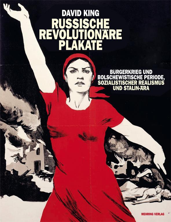 Cover: 9783886340989 | Russische revolutionäre Plakate | David King | Buch | Gebunden | 2012