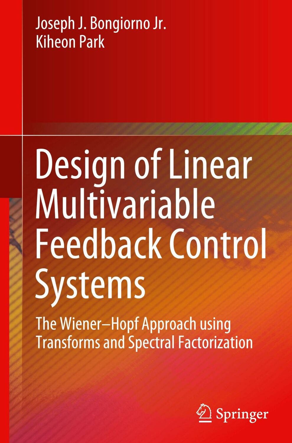 Cover: 9783030443559 | Design of Linear Multivariable Feedback Control Systems | Park (u. a.)