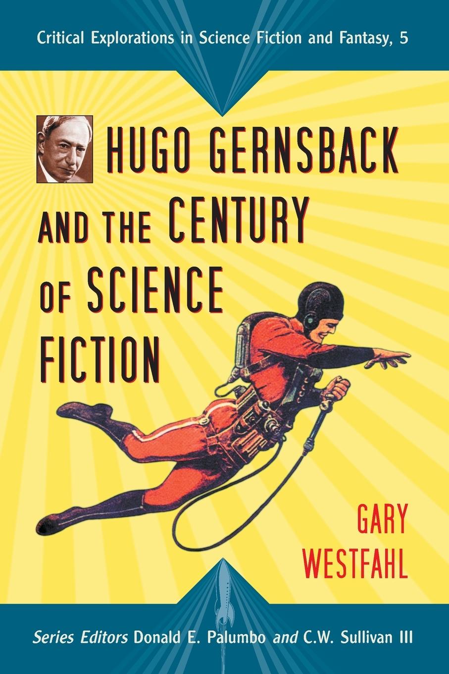 Cover: 9780786430796 | Hugo Gernsback and the Century of Science Fiction | Gary Westfahl