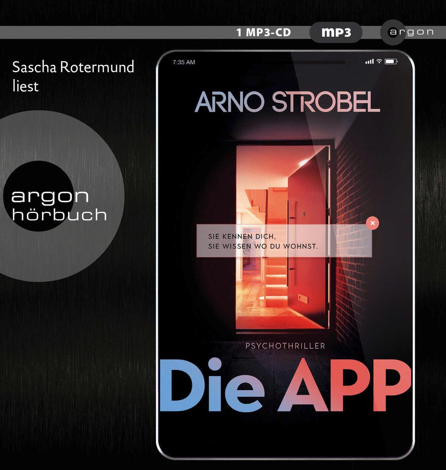 Cover: 9783839894934 | Die APP - Sie kennen dich. Sie wissen, wo du wohnst. | Arno Strobel