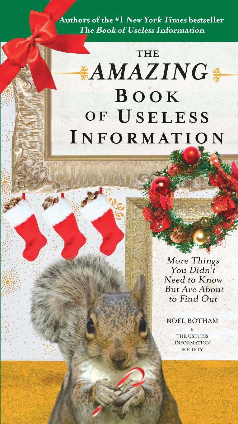 Cover: 9780399537387 | The Amazing Book of Useless Information (Holiday Edition) | Botham