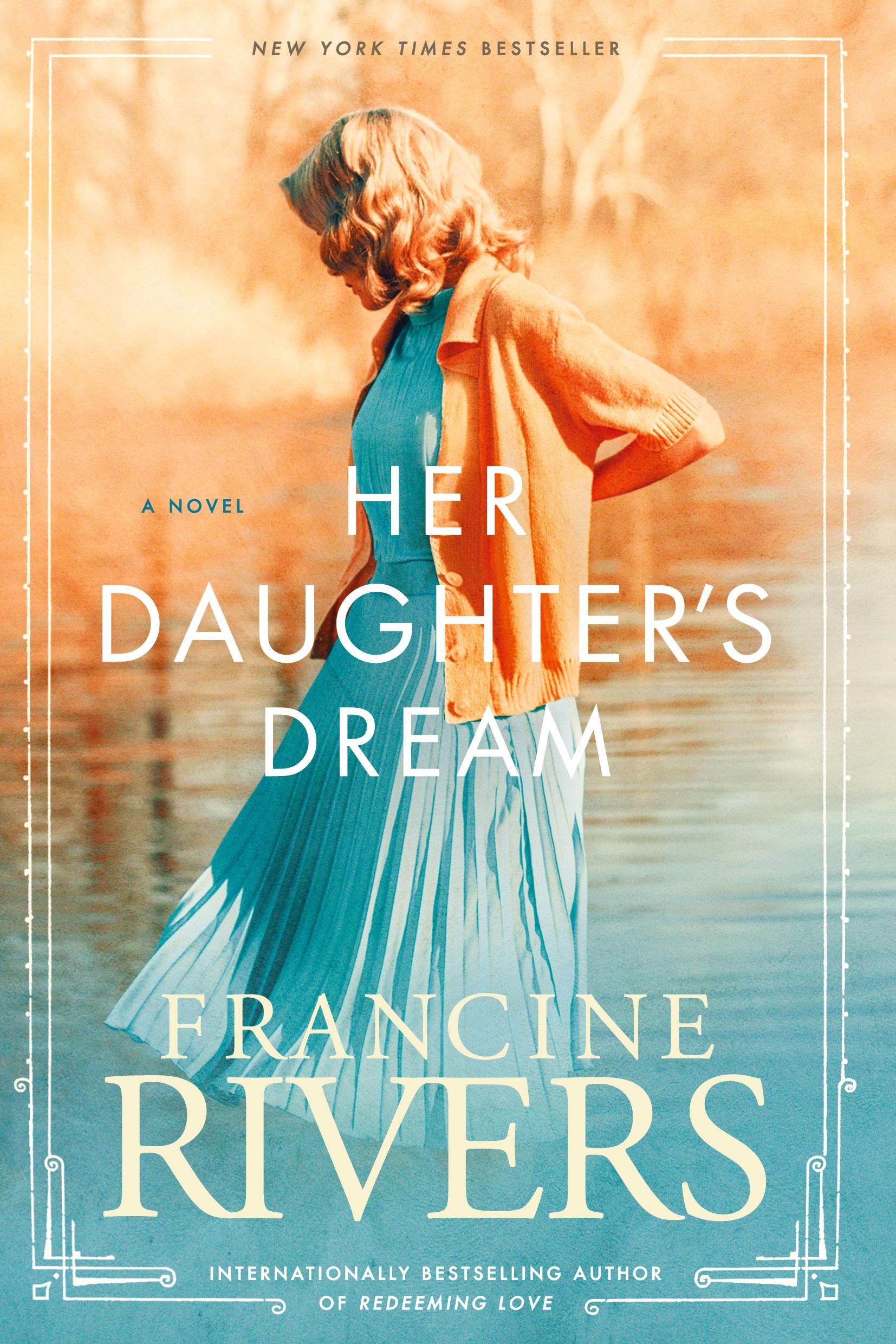 Cover: 9781496441850 | Her Daughter's Dream | Francine Rivers | Taschenbuch | Englisch | 2020