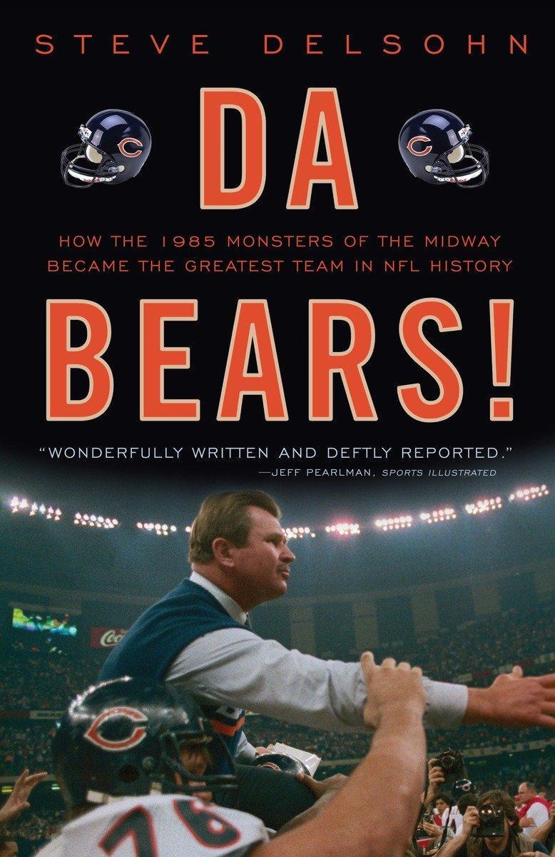 Cover: 9780307464682 | Da Bears! | Steve Delsohn | Taschenbuch | Englisch | 2011