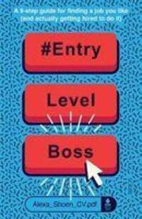 Cover: 9781912854417 | #ENTRYLEVELBOSS | Alexa Shoen | Taschenbuch | Englisch | 2020