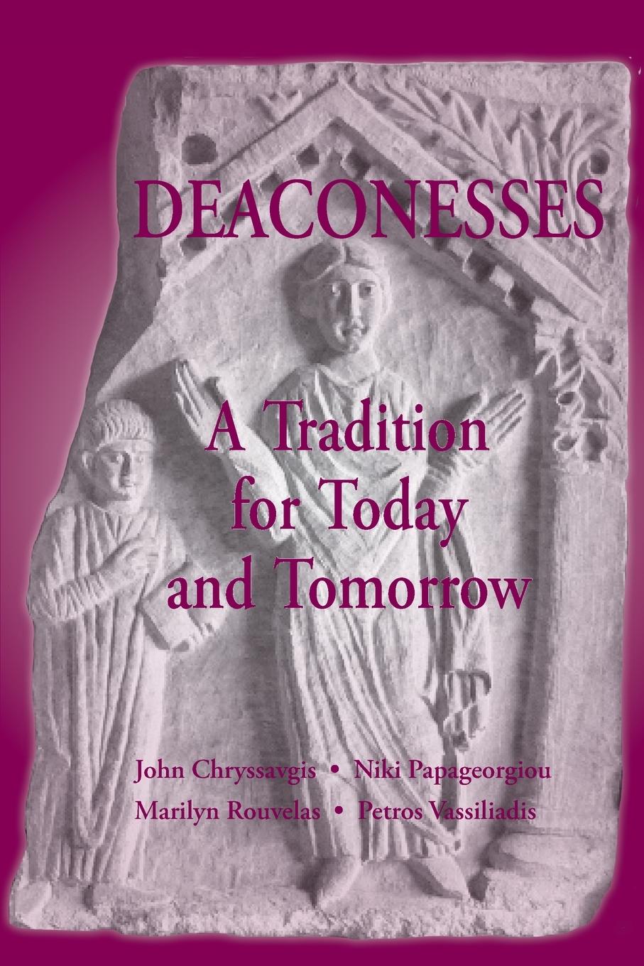 Cover: 9781935317821 | Deaconess | A Living Tradition | John Chryssavgis (u. a.) | Buch