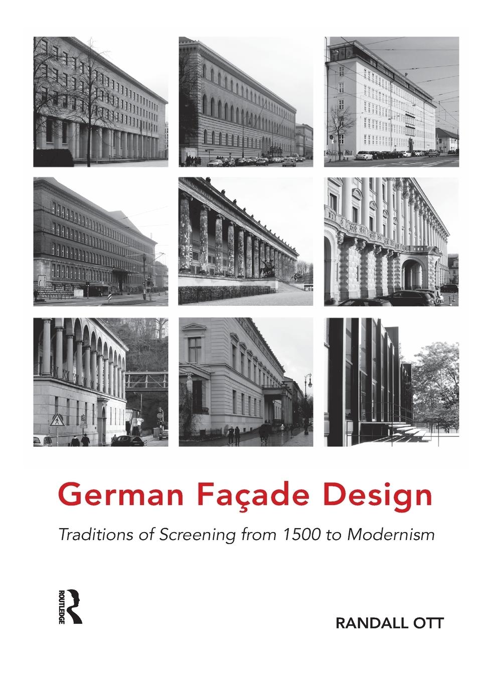 Cover: 9781138573420 | German Façade Design | Traditions of Screening from 1500 to Modernism