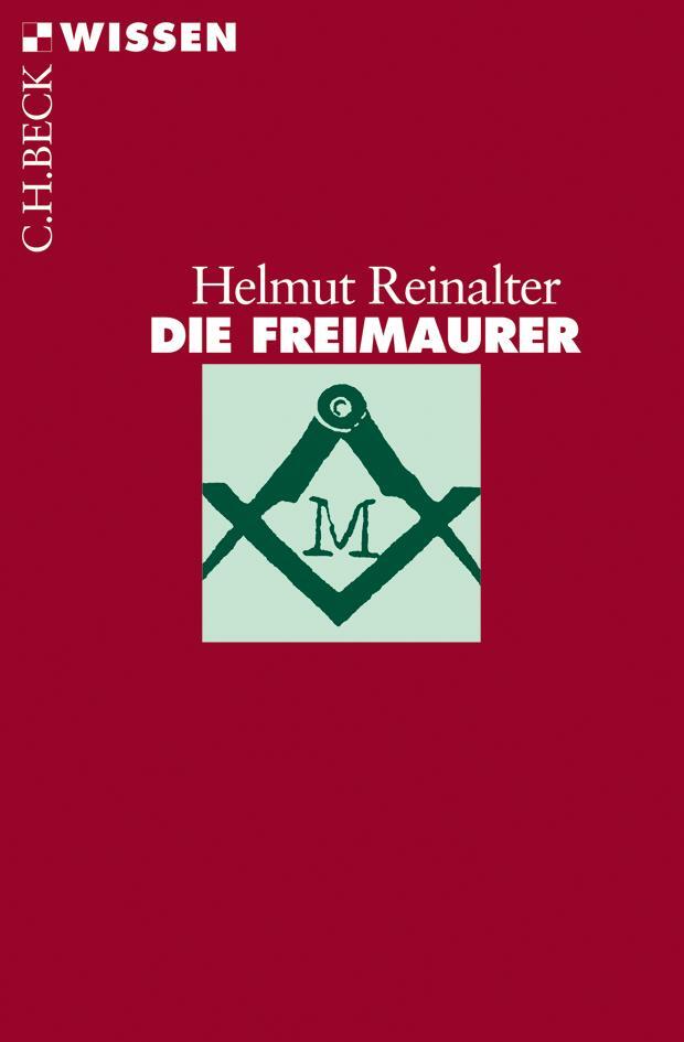 Cover: 9783406808302 | Die Freimaurer | Helmut Reinalter | Taschenbuch | Beck'sche Reihe