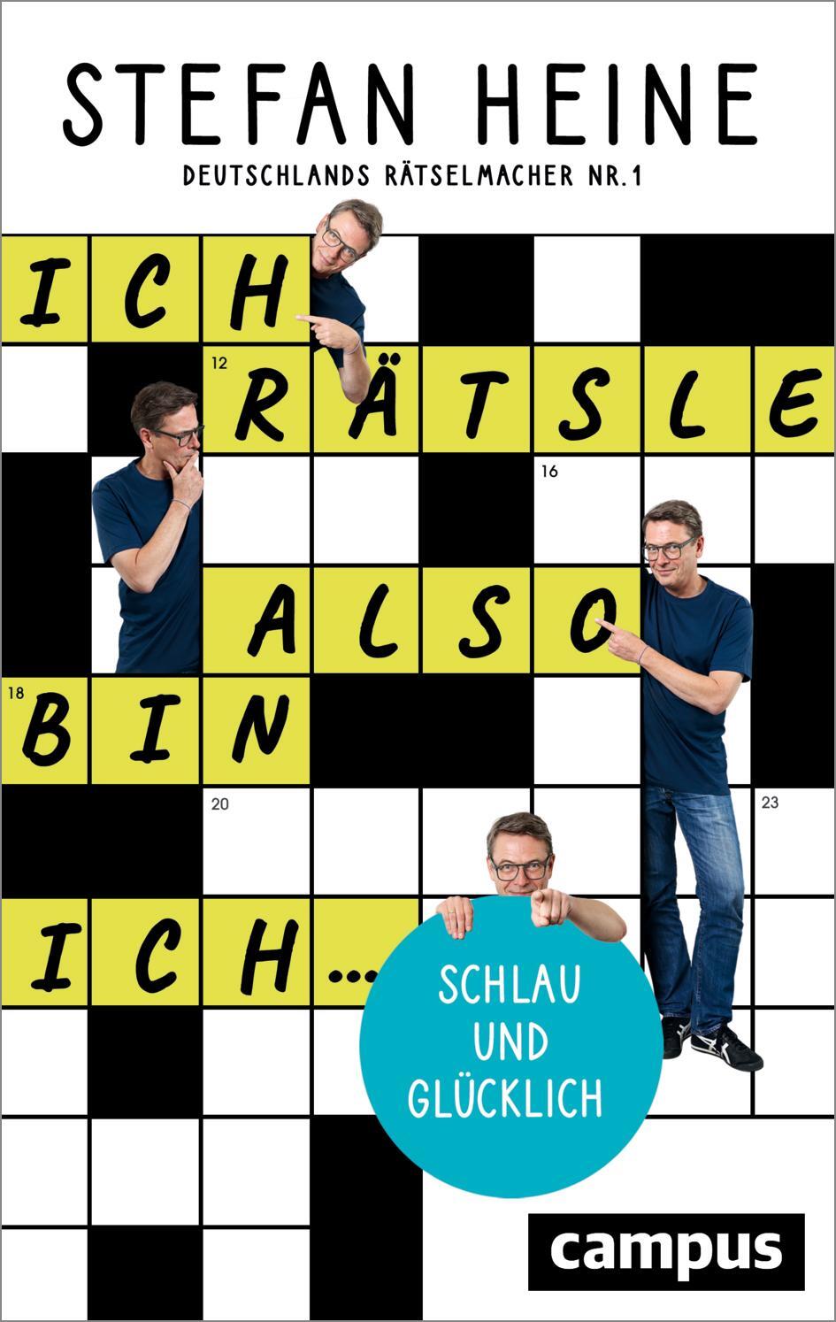 Cover: 9783593516806 | Ich rätsle, also bin ich ... | ... schlau und glücklich | Stefan Heine