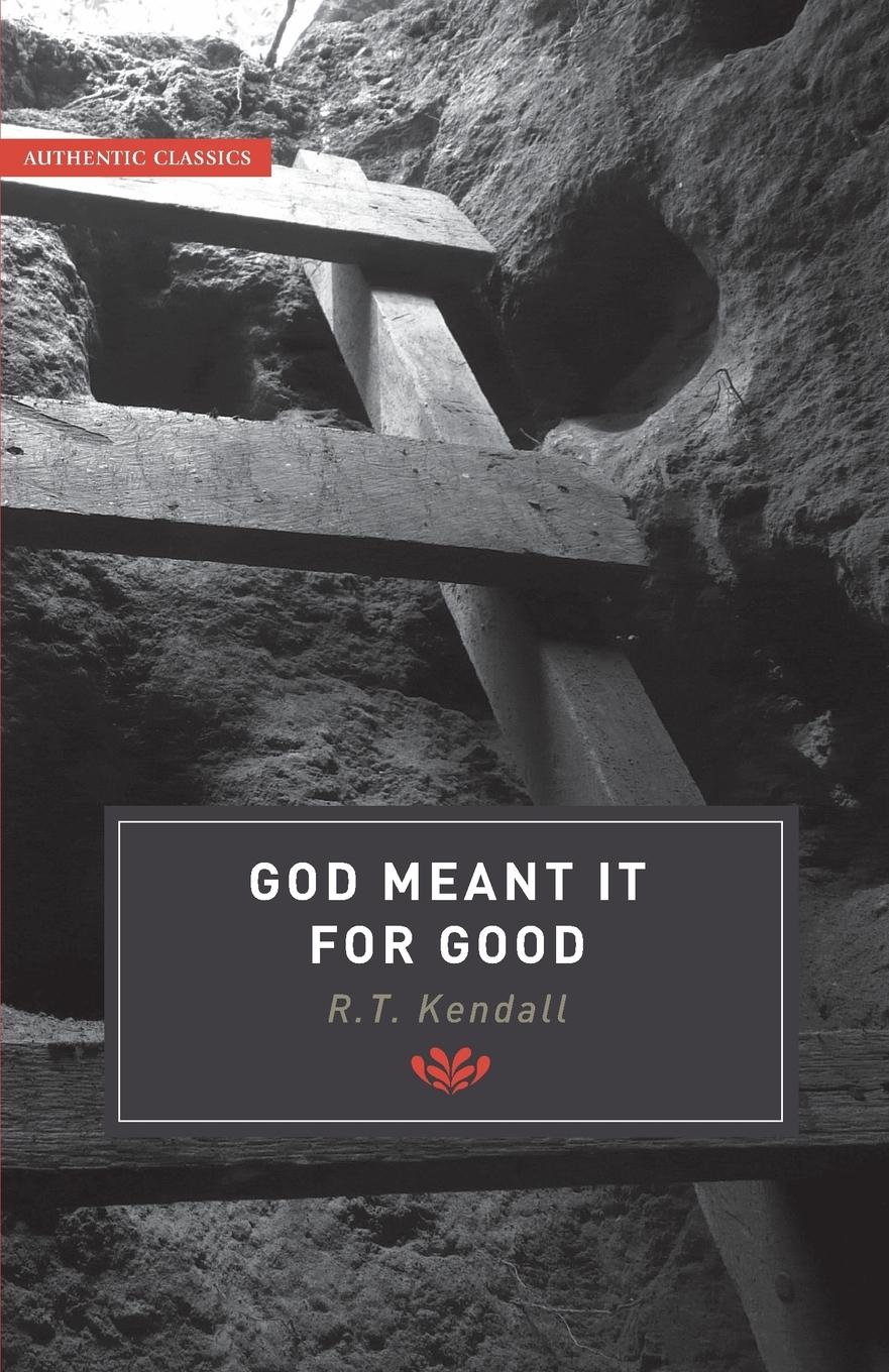 Cover: 9781842272350 | God Meant it for Good | R T Kendall | Taschenbuch | Englisch | 2006