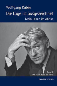 Cover: 9783991140221 | Die Lage ist ausgezeichnet. Mein Leben im Abriß. Band 2 | Kubin | Buch